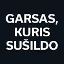 GARSAS, KURIS SUŠILDO